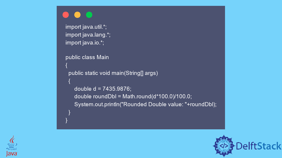 round-a-double-to-two-decimal-places-in-java-delft-stack